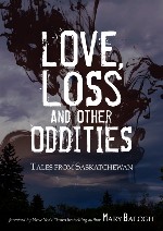 love, loss and other oddities